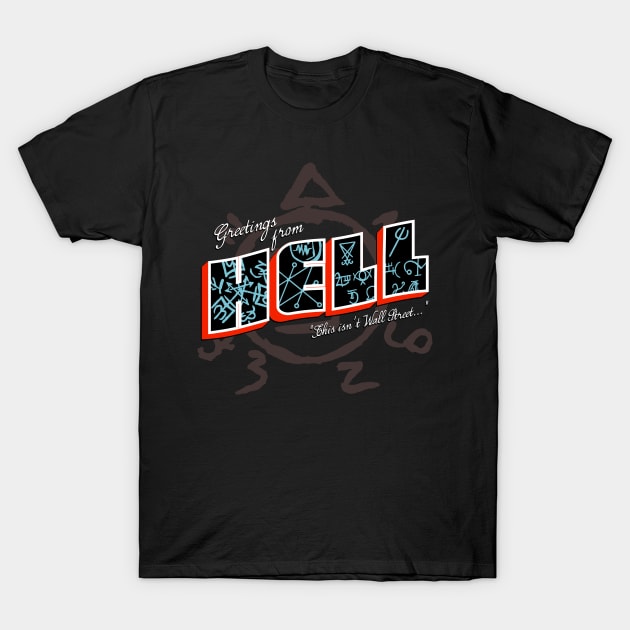 Greetings From Hell T-Shirt by Pixhunter